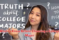 What to Know Before Choosing a College Major What to Know Before Choosing a College Major